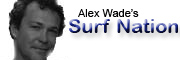 Alex Wade's Surf nation blog